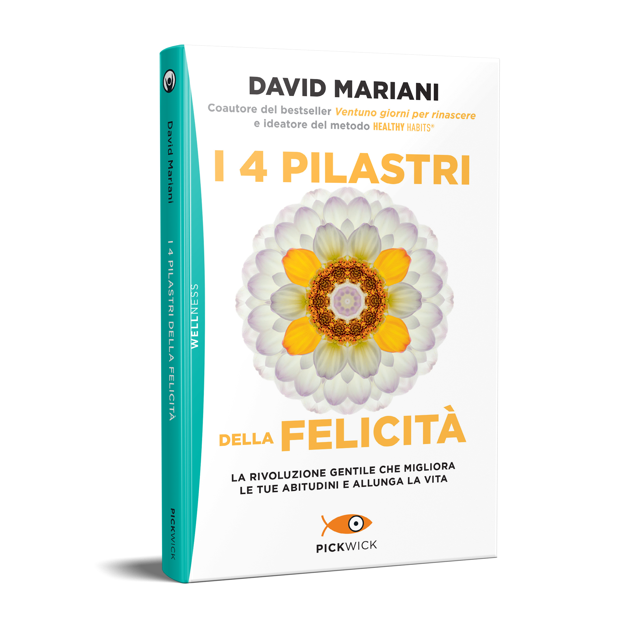 I quattro pilastri della felicità di David Mariani