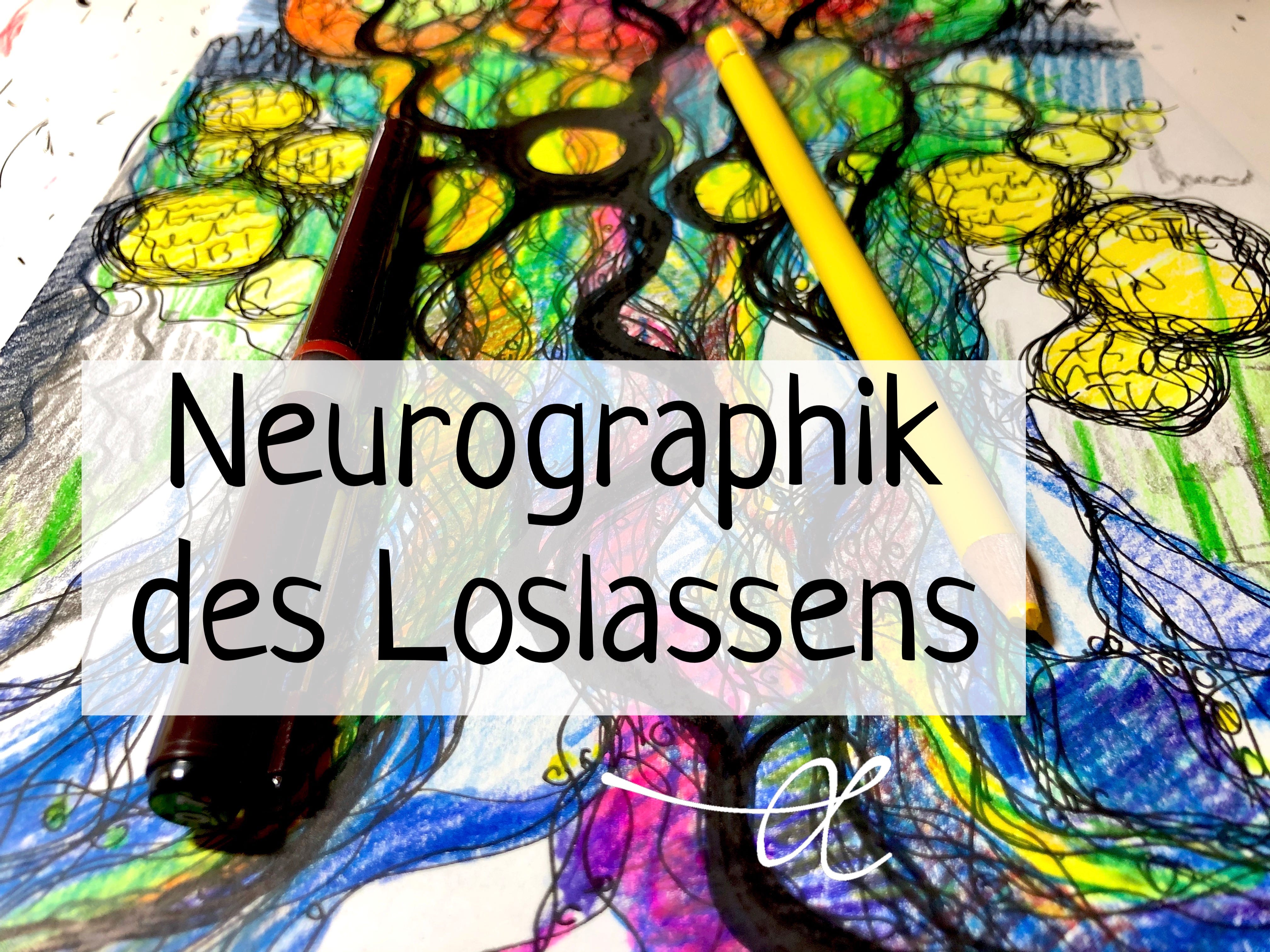 Neurographik des Loslassens