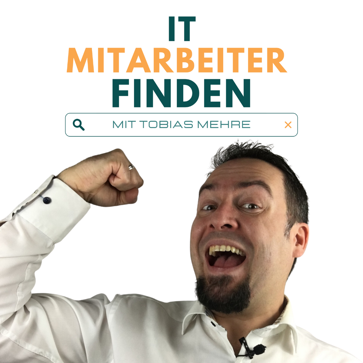 IT Mitarbeiter finden mit Tobias Mehre Podcast Logo