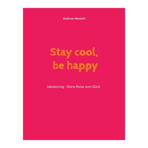Stay cool be happy