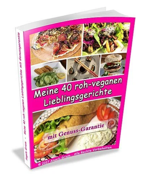 E-Book 40 roh-vegane Lieblingsgerichte