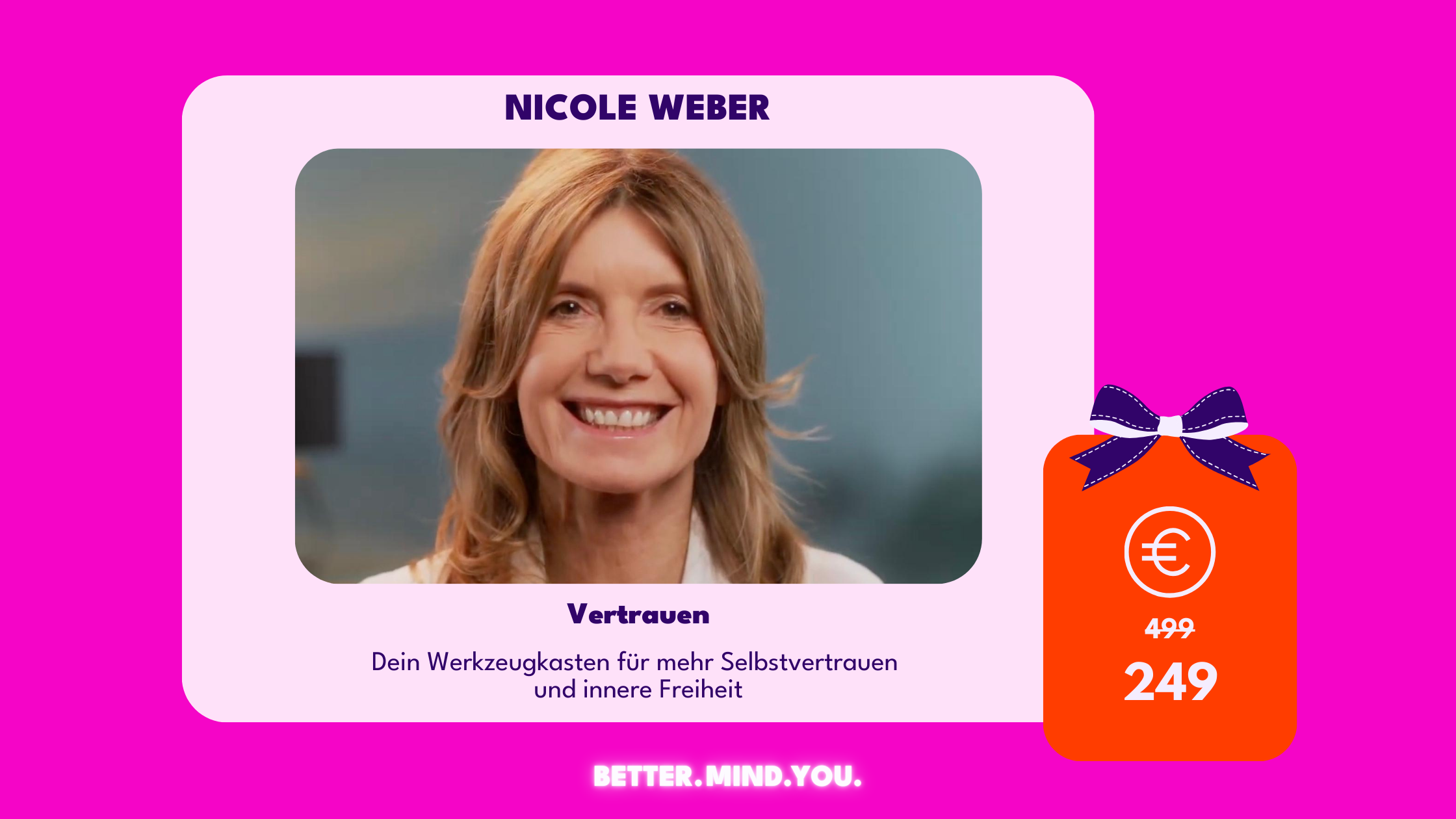 Nicole Weber | Vertrauen | Better.Mind.You.