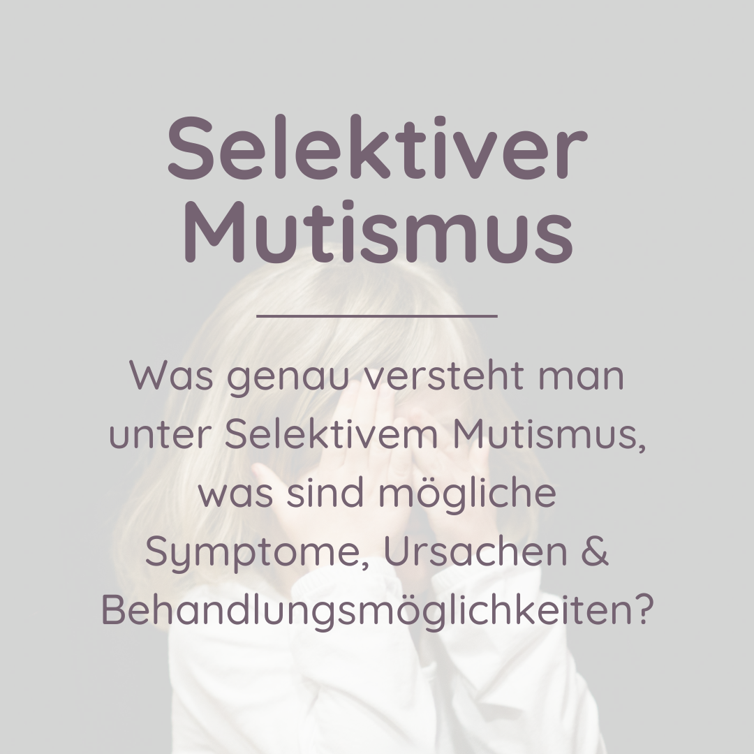 selektiver Mutismus
