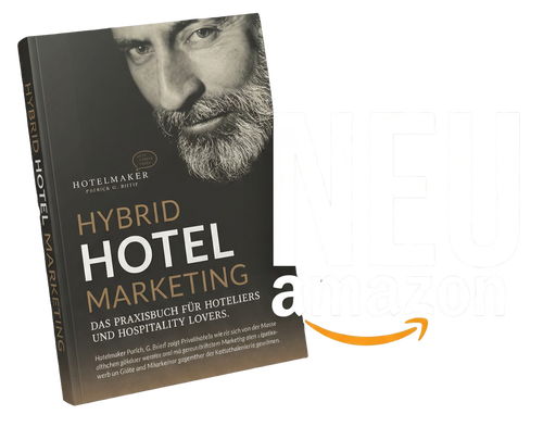 Das neue Buch des Hotelmakers: Hybrid Hotelmarketing. Jetzt auf Amazon.