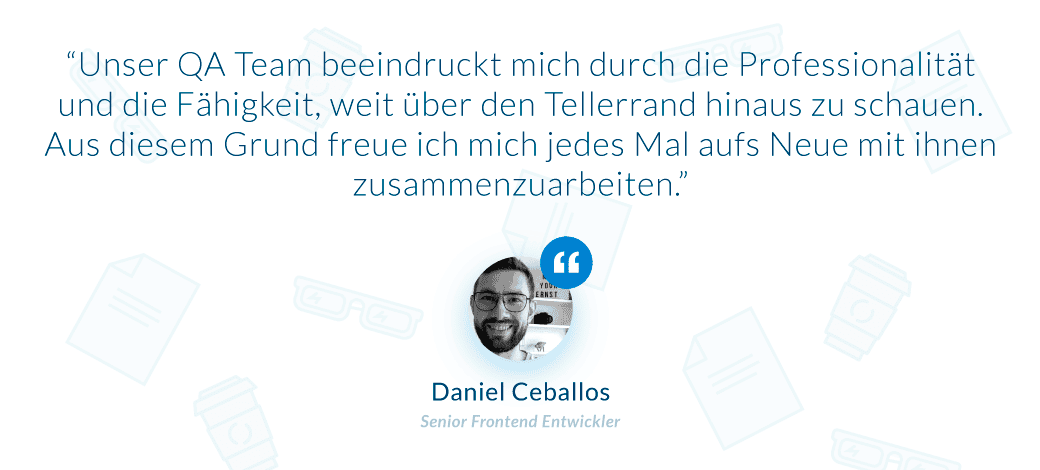 Zitat von Daniel Ceballos über das QA Team von Digistore24