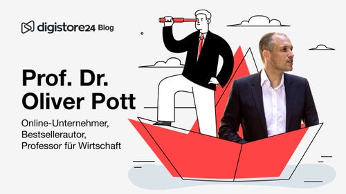 Online-Unternehmer, Bestsellerautor und Gastautor bei Digistore24 Oliver Pott in einer Graphik mit Papierboot