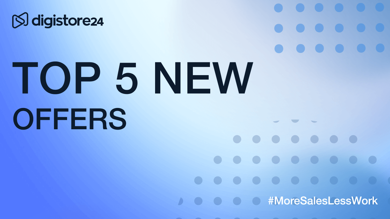 New Offers on Digistore24