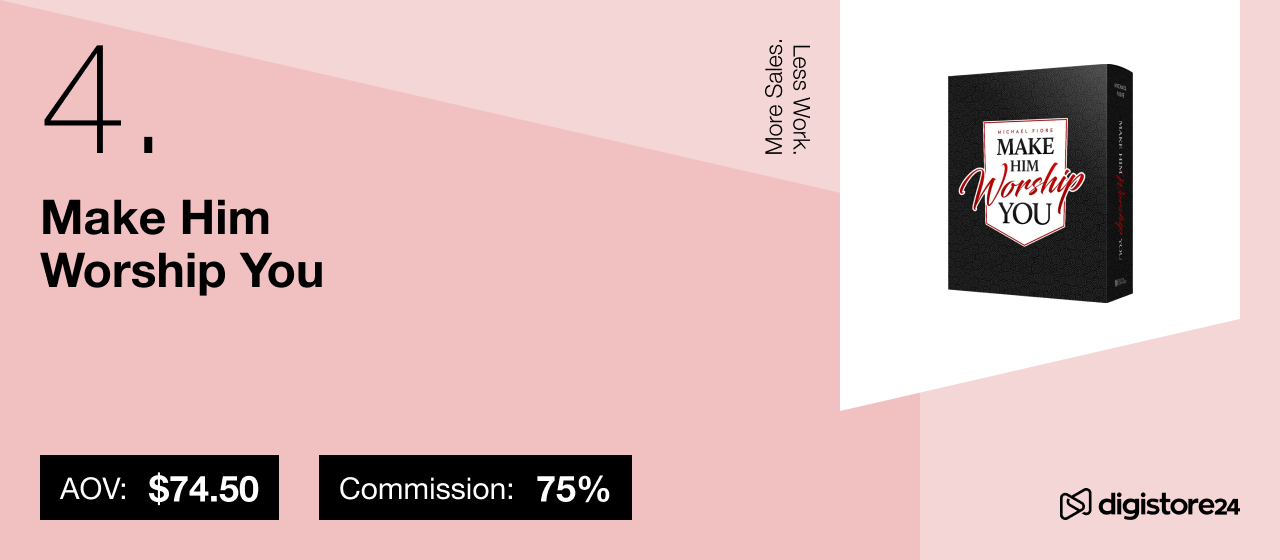 Make Him Worship You Digistore24