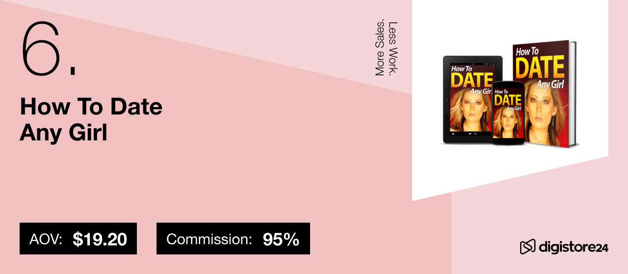 How To Date Any Girl Digistore24