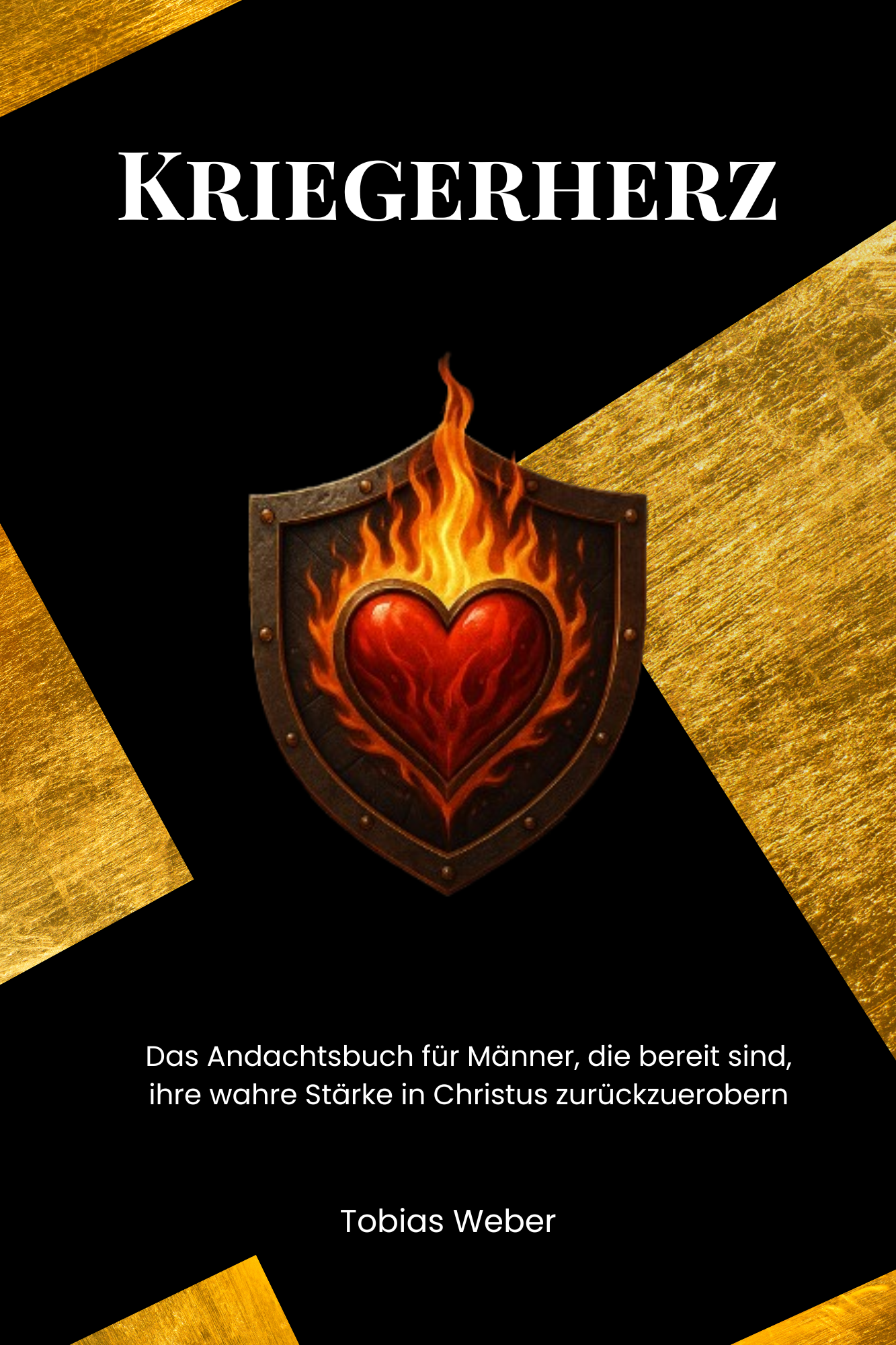 Kriegerherz, das Powerandachtsbuch für Männer. Jetzt in unserer Heldenschmiede, bzw. auf Amazon erhältlich!