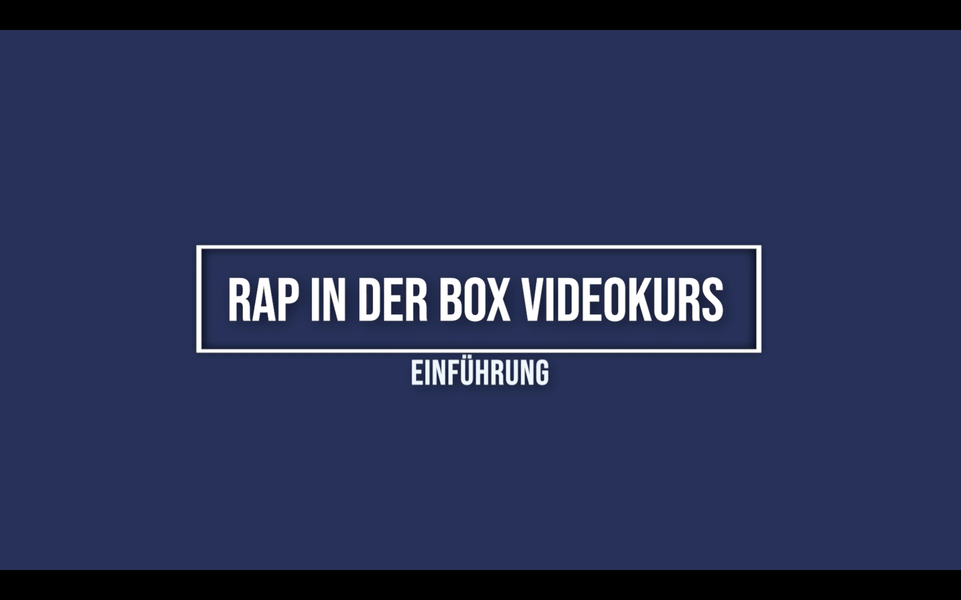 Schau dir das Intro zum Videokurs an!