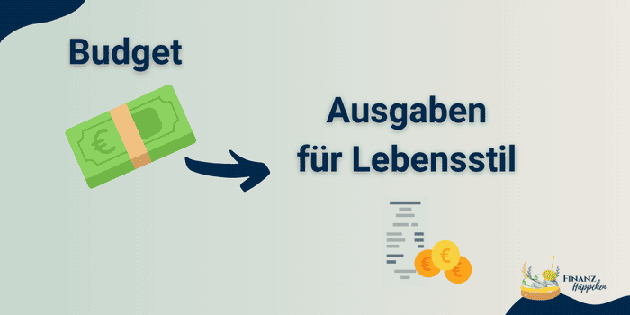 Erster Schritt: Erfasse Deine Ausgaben für den Lebensstil!