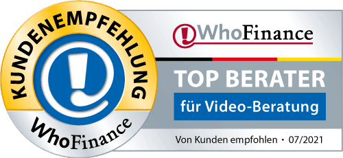 Kundenempfehlung WhoFinance - TOP BERATER für Video-Beratung", empfohlen von Kunden im Juli 2021. Das Design zeigt ein rundes Siegel mit einem gold-weißen Rand und dem WhoFinance-Logo in Blau und Weiß. Unter dem Logo verläuft ein roter Balken mit der Aufschrift "TOP BERATER für Video-Beratung" in weißer Schrift. Darunter befindet sich ein grauer Balken mit der Empfehlung "Von Kunden empfohlen - 07/2021". Das Siegel symbolisiert Anerkennung für hervorragende Beratungsleistungen über digitale Medien.