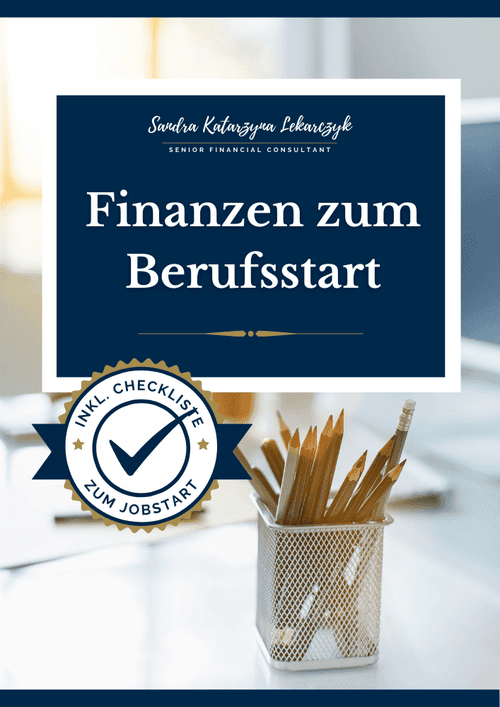 Professionelles Cover für eine Checkliste zum Berufsstart von Sandra Katarzyna Lekarczyk, Senior Financial Consultant, mit Fokus auf finanzielle Planung für Berufseinsteiger, inklusive nützlicher Tipps und organisatorischen Hilfsmitteln.