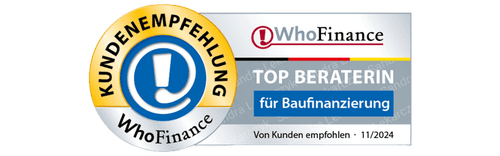 WhoFinance Auszeichnung als Top Beraterin für Baufinanzierung 11/2024 – Kundenempfehlung für unabhängige und kompetente Finanzberatung bei Immobilienkauf und Baufinanzierung.